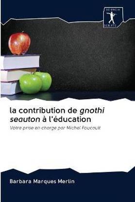 La contribution de gnothi seauton a l'education