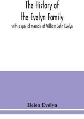The history of the Evelyn family