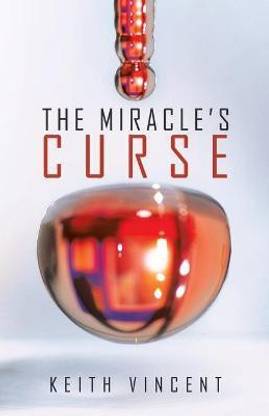 The Miracle's Curse