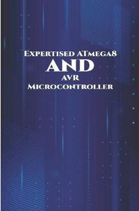 Expertised ATmega8 and AVR Microcontroller