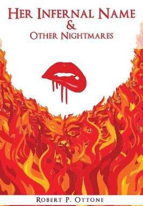 Her Infernal Name & Other Nightmares
