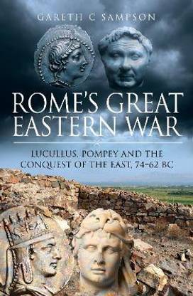 Rome's Great Eastern War