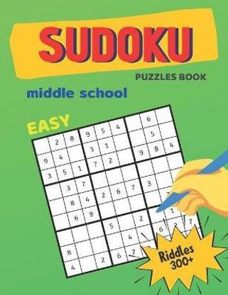 Easy Sudoku Puzzles Book For Middle School Riddles 300+