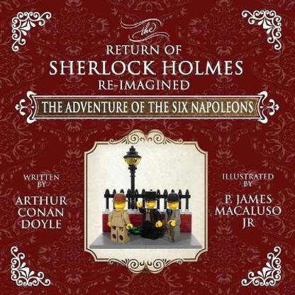 The Adventure of The Six Napoleons - The Adventures of Sherlock Holmes Re-Imagined