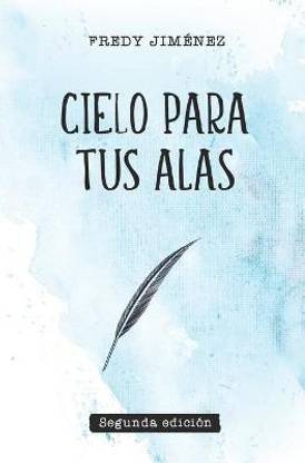 Cielo para tus alas