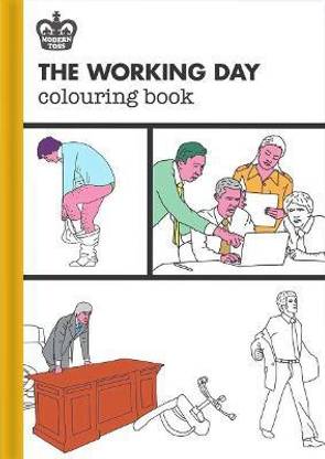 Modern Toss: The Working Day Colouring Book