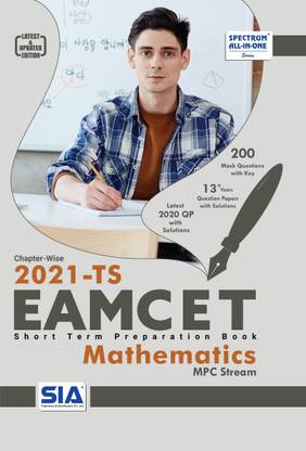 EAMCET-2021-TS, MATHEMATICS (MPC-Stream) Chapter-Wise Short Term Preparation Book, Latest 2020 QP And 13+ Years QP's With Solutions, Latest And Updated Edition