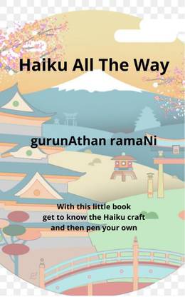 Haiku All The Way - Ramani's English Haiku Poems