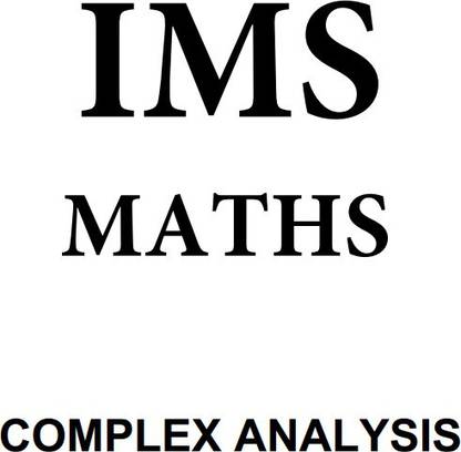 Complex Analysis Class Notes For IAS Mains By Venkanna Sir Of IMS Maths