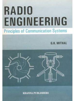 Radio Engineering Principles of Communication Systems