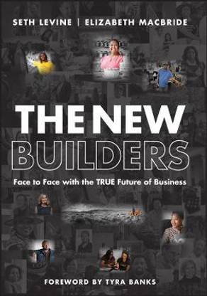 The New Builders