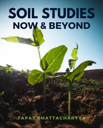 SOIL STUDIES: Now & Beyond