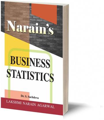 Narain's BUSINESS STATISTICS
