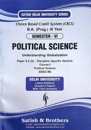 Satish Delhi University BA Prog 3rd Year Political Science (Understanding Globalization) Semester 6 SOL & REgular & NCWEB Based On CBCS Past Year Paper