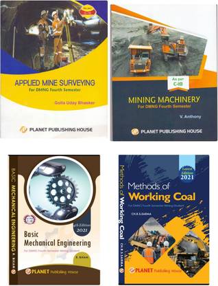 Diploma Mining 4th Sem Pack Of 4 Books ( As-Per C-18 2021 Syllabus) Methods Of Working Coal,mining Machinery,applied Mine Surveying,basic Mechanical Engineering,