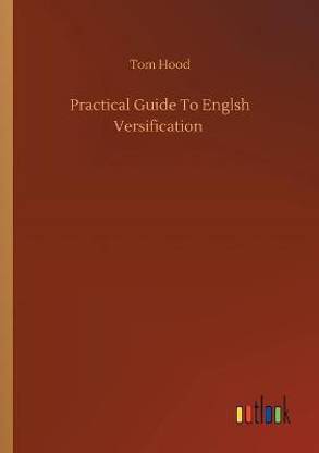 Practical Guide To Englsh Versification