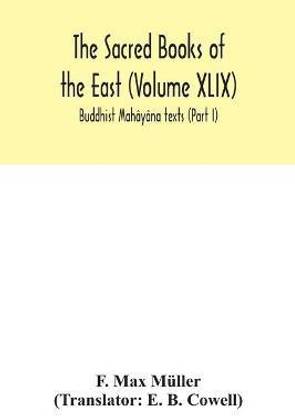 The Sacred Books of the East (Volume XLIX)