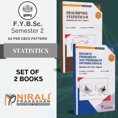BSc Statistics - FY Semester 2 - As Per SPPU's CBCS Pattern [DESCRIPTIVE STATISTICS 2 - ST121 (Paper 1) , DISCRETE PROBABILITY AND PROBABILITY DISTRIBUTIONS 2 - ST122 (Paper 2)]