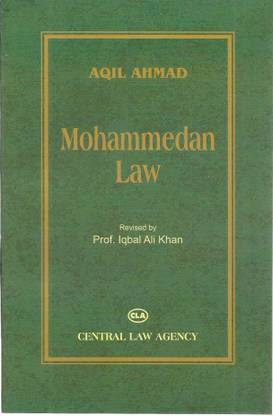 Aqil Ahmad Mohammedan Law 2021 Edition