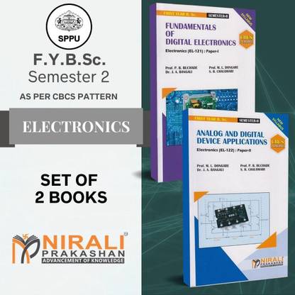 BSc Electronics - FY Semester 2 - As Per SPPU's CBCS Pattern [FUNDAMENTALS OF DIGITAL ELECTRONICS - EL121 (Paper 1) , ANALOG AND DIGITAL DEVICE APPLICATIONS - EL122 (Paper 2)]