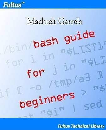 Bash Guide for Beginners