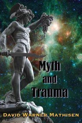 Myth and Trauma