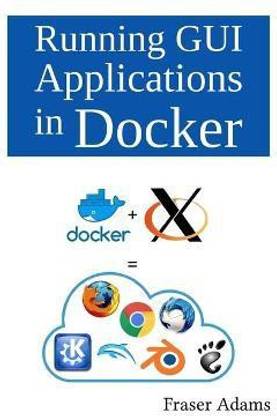 Running GUI Applications in Docker