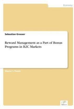 Reward Management as a Part of Bonus Programs in B2C Markets