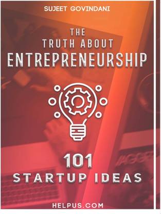 THE TRUTH ABOUT ENTREPRENEURSHIP