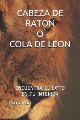 Cabeza de Raton O Cola de Leon