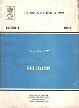 Census Of India 1991 - RELIGION - Paper I Of 1995 - Series-1 INDIA