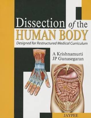Dissection of the Human Body 1st  Edition