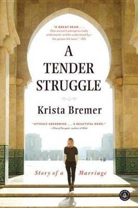 A Tender Struggle