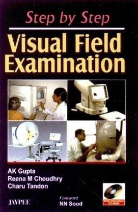 Step by Step: Visual Field Examination