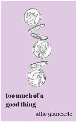 Too Much of a Good Thing