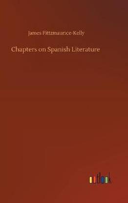 Chapters on Spanish Literature
