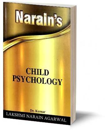 Narain's CHILD PSYCHOLOGY (QUESTIONS AND ANSWERS GUIDE)