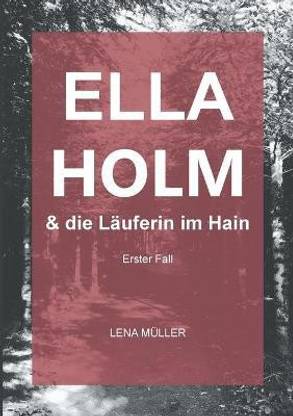 Ella Holm und die L?uferin im Hain