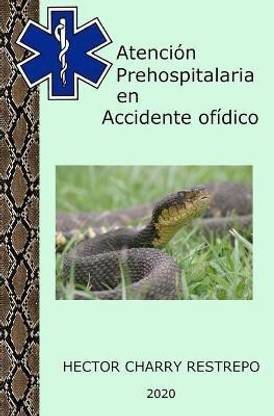 Atencion Prehospitalaria en Accidente ofidico