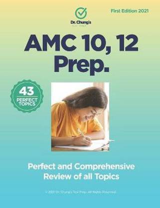 Dr. John Chung's AMC 10, 12 Prep