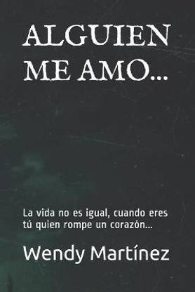 Alguien Me Amo...