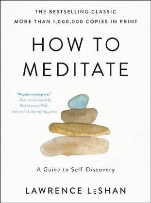 How to Meditate
