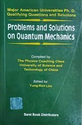 Problems and Solutions on Quantum Mechanics