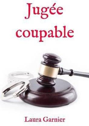 Jugee coupable