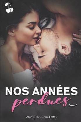 Nos annees perdues