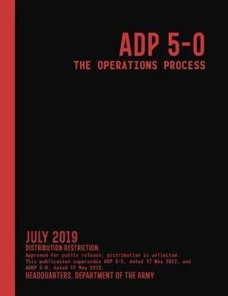 ADP 5-0 The Operations Process (July 2019)