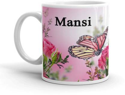 Vrantikar Mansi Name Pink Flower & Butterfly Printed Gift For Girlfriend,Wife,Sister,Friend On Birthday,Valentine Day,Rakhi , Rakshabandhan , HRM-25 Ceramic Coffee Mug