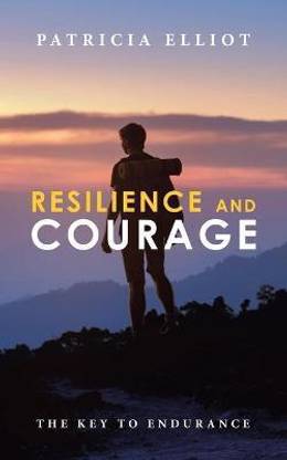 Resilience and Courage