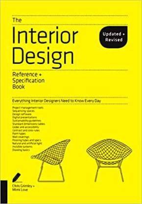 The Interior Design Reference & Specification Book Updated & Revised: Everything Interior Designers Need To Know Every Day