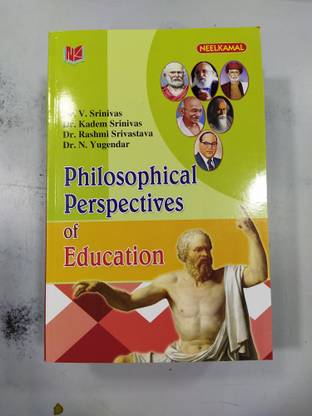 बी एड 1 सेम फिलोसोफिकल पर्सपेक्टिव ऑफ एजुकेशन